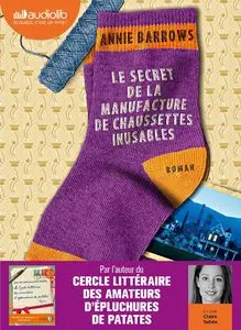 Annie Barrows, "Le Secret de la manufacture de chaussettes inusables", Livre audio 2 CD MP3