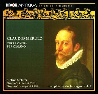 Stefano Molardi - Claudio Merulo: Opera Omnia per Organo, Volume 2 (2006)