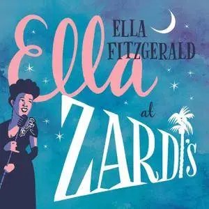 Ella Fitzgerald - Ella At Zardi's (1956/2017)