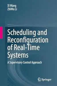 Scheduling and Reconfiguration of Real-Time Systems