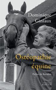 Dominique Giniaux, "Ostéopathie équine"