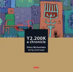«Y2.200K» by Dimis Michaelides