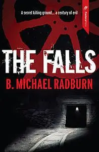 «The Falls» by B.Michael Radburn