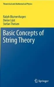 Basic Concepts of String Theory (repost)