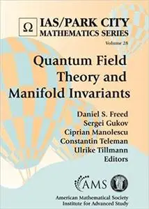 Quantum Field Theory and Manifold Invariants