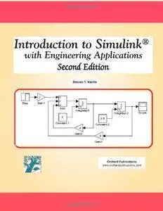 Introduction to Simulink with Engineering Applications, Second Edition(Repost)