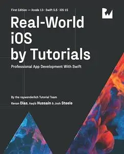 Real-World iOS by Tutorials: Professional App Development With Swift