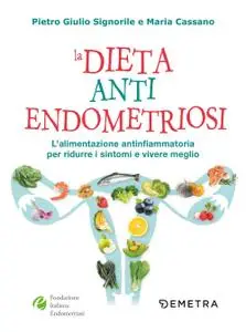 Pietro Giulio Signorile, Maria Cassano - La dieta anti endometriosi