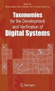 Taxonomies for the Development and Verification of Digital Systems (repost)