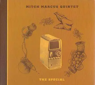 Mitch Marcus Quintet - The Special (2007) {Jazzcubed Recordings} **[RE-UP]**