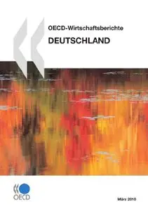 OECD Wirtschaftsberichte: Deutschland 2010: Edition 2010 (Greek Edition) [Repost]