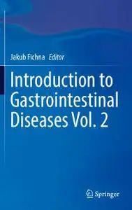 Introduction to Gastrointestinal Diseases Vol. 2