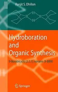 Hydroboration and Organic Synthesis: 9-Borabicyclo[3.3.1]nonane (9-BBN)