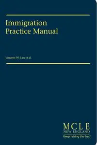 Immigration Practice Manual