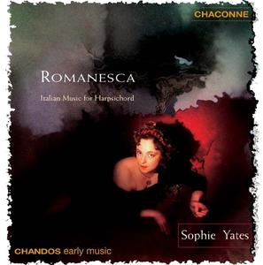 Sophie Yates - Romanesca: Italian Music for Harpsichord (1997)