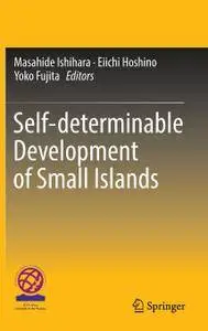 Self-determinable Development of Small Islands