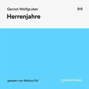 «Herrenjahre» by Gernot Wolfgruber