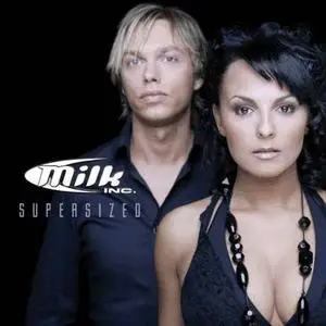 Milk Inc - Forever (2008)