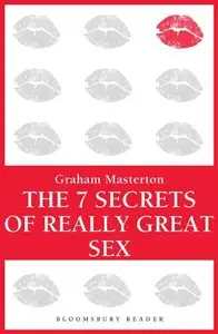 The 7 Secrets of Really Great Sex