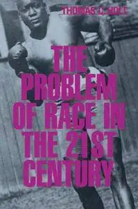 The Problem of Race in the Twenty-first Century (The Nathan I. Huggins Lectures)(Repost)