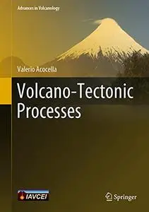Volcano-Tectonic Processes