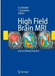 High Field Brain MRI: Use in Clinical Practice [Repost]