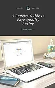 A Concise Guide to Page Quality Rating
