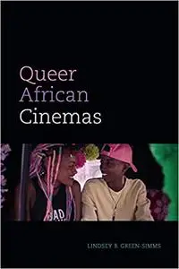 Queer African Cinemas