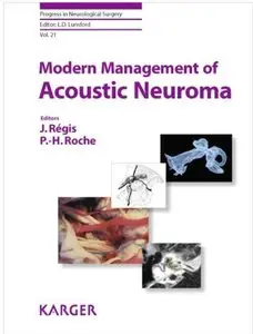 Modern Management of Acoustic Neuroma
