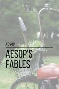 «Aesop's Fables» by Aesop