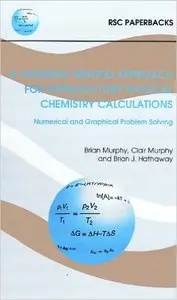 A Working Method Approach for Introductory Physical Chemistry Calculations: RSC 1st Edition