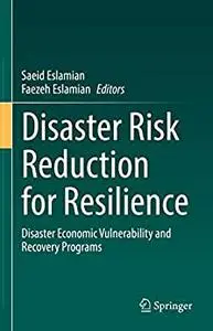 Disaster Risk Reduction for Resilience
