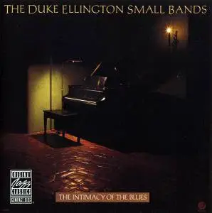 The Duke Ellington Small Bands - The Intimacy Of The Blues (1986) (Repost)
