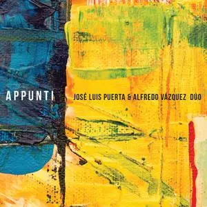 José Luis Puerta & Alfredo Vázquez Duo - Castelnuovo-Tedesco: Appunti (2022) [Official Digital Download]