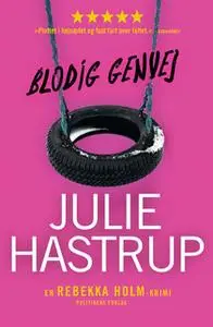 «Blodig genvej» by Julie Hastrup