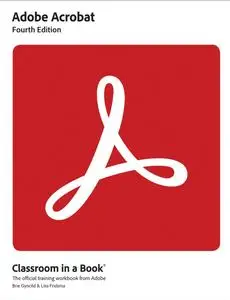 Adobe Acrobat Classroom in a Book, 4th Edition