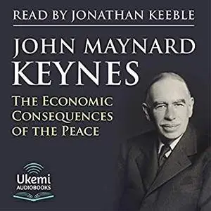 The Economic Consequences of the Peace [Audiobook]