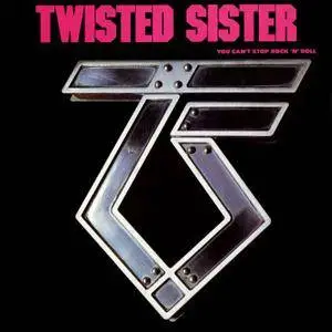 Twisted Sister - You Can't Stop Rock 'N' Roll (1983/2017) [Official Digital Download 24-bit/192kHz]