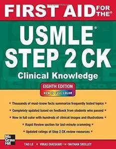 First Aid for the USMLE Step 2 CK (8th edition) (Repost)