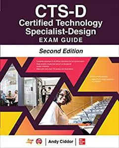 CTS-D Certified Technology Specialist-Design Exam Guide, 2nd Edition