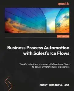 Business Process Automation with Salesforce Flows