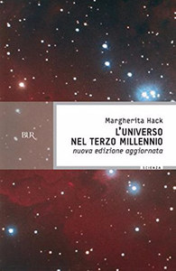 L'universo nel terzo millennio: Nuova edizione aggiornata - Margherita Hack