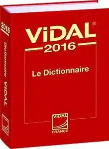 VIDAL 2016: Le Dictionnaire