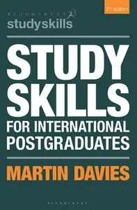 Study Skills for International Postgraduates (Bloomsbury Study Skills), 2nd Edition