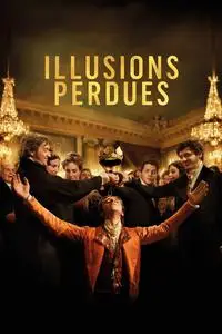 Illusions perdues / Lost Illusions (2021)