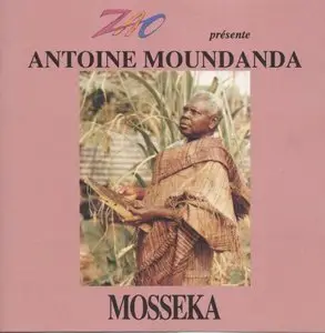 Antoine Moundanda - Mosseka   (1999)