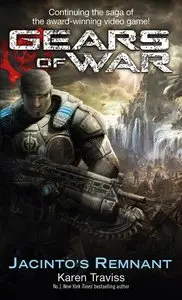 Karen Traviss - Gears of War: Jacinto's Remnant