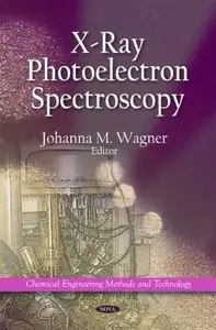X-Ray Photoelectron Spectroscopy: Chemical Engineering Methods and Technology (Repost)