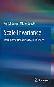 Scale Invariance: From Phase Transitions to Turbulence