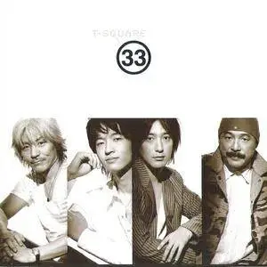 T-Square - 33 (2007) {Village Music Japan}